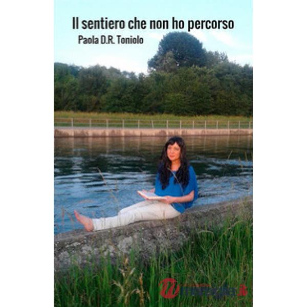 Sentiero che non ho percorso (Il)