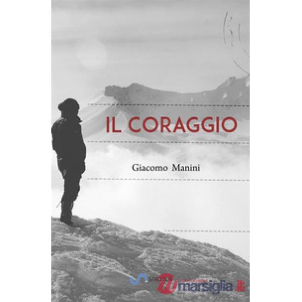 Coraggio (Il)