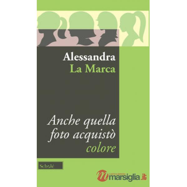 Anche quella foto acquistò colore