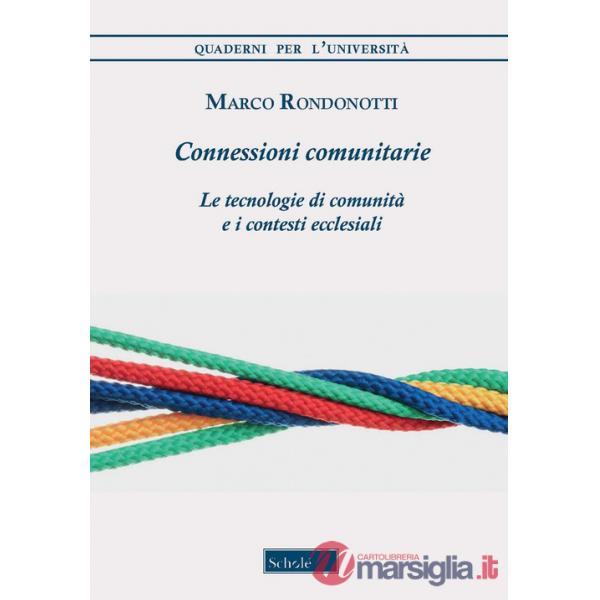 Connessioni comunitarie. Le tecnologie di comunità e i contesti ecclesiali