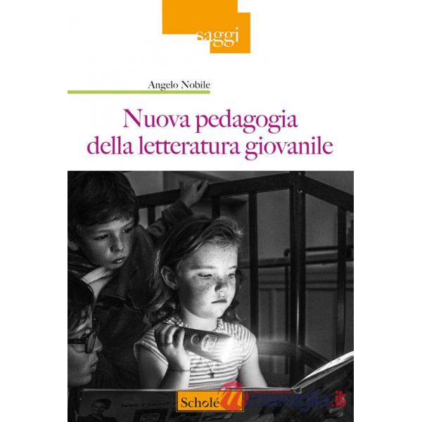 Nuova pedagogia della letteratura giovanile