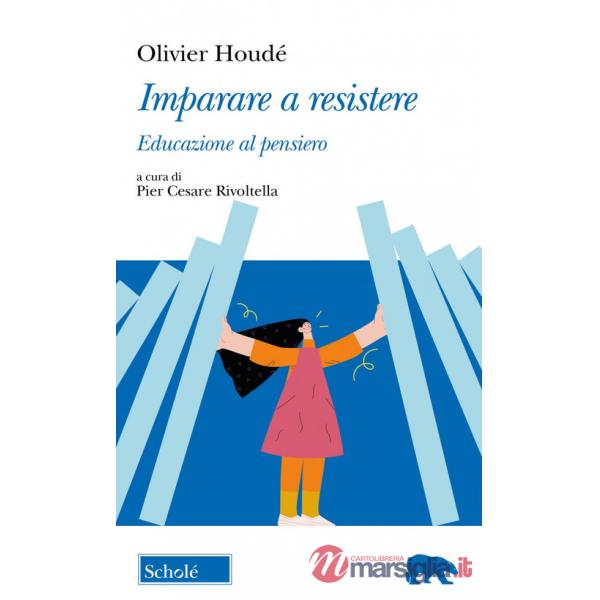 Imparare a resistere. Educazione al pensiero