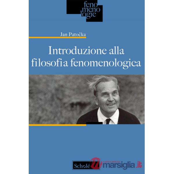 Introduzione alla filosofia fenomenologica