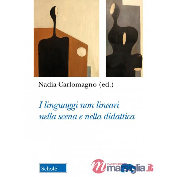 Linguaggi non lineari nella scena e nella didattica (I)