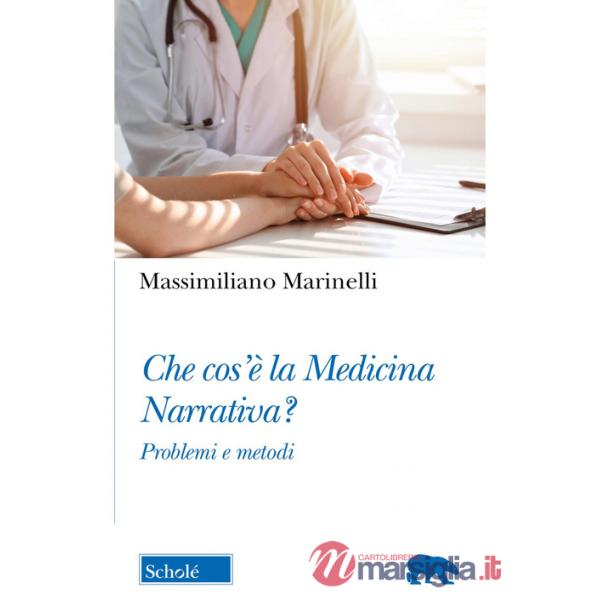 Che cos'è la medicina narrativa? Problemi e metodi