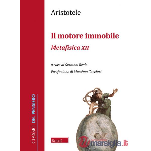 Motore immobile. Metafisica XII (Il)