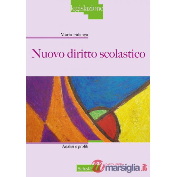 Nuovo diritto scolastico. Analisi e profili