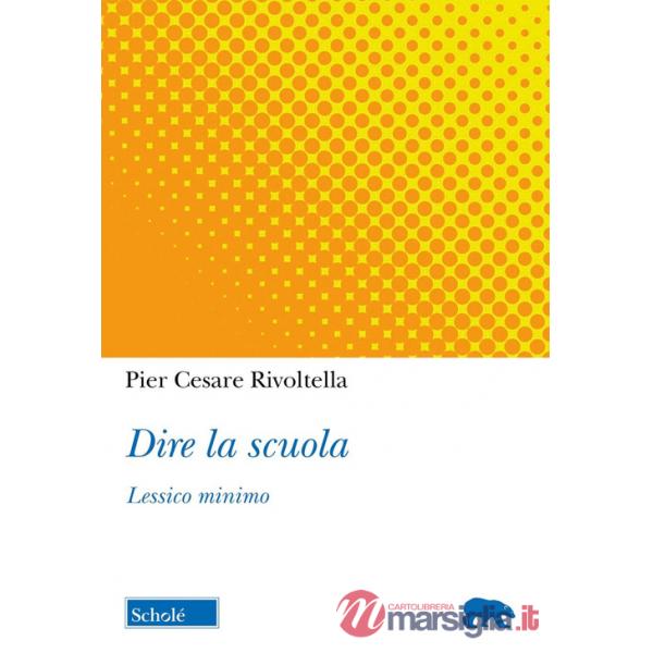 Dire la scuola. Lessico minimo