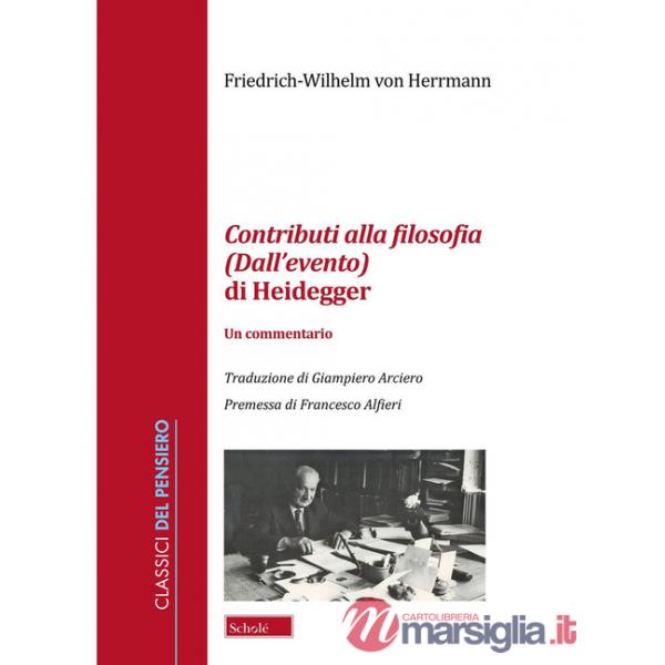 Contributi alla filosofia (Dall'evento) di Heidegger. Un commentario