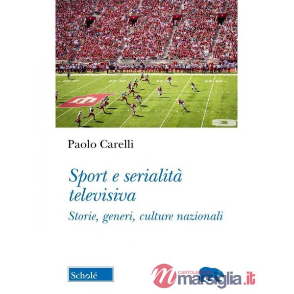 Sport e serialità televisiva. Storie, generi, culture nazionali
