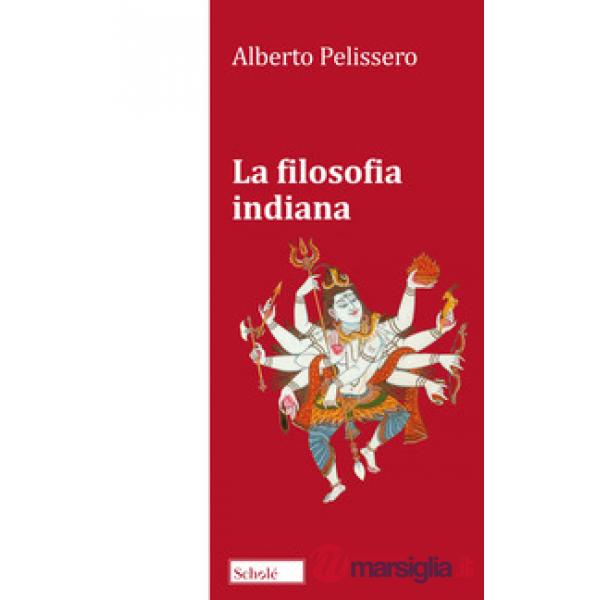 Filosofia indiana. Nuova ediz. (La)