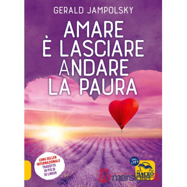 Amare è lasciare andare la paura