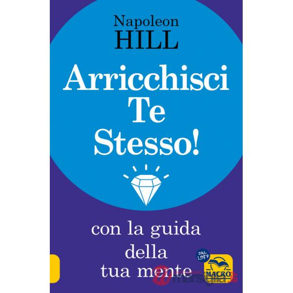 Arricchisci te stesso! Con la guida della tua mente
