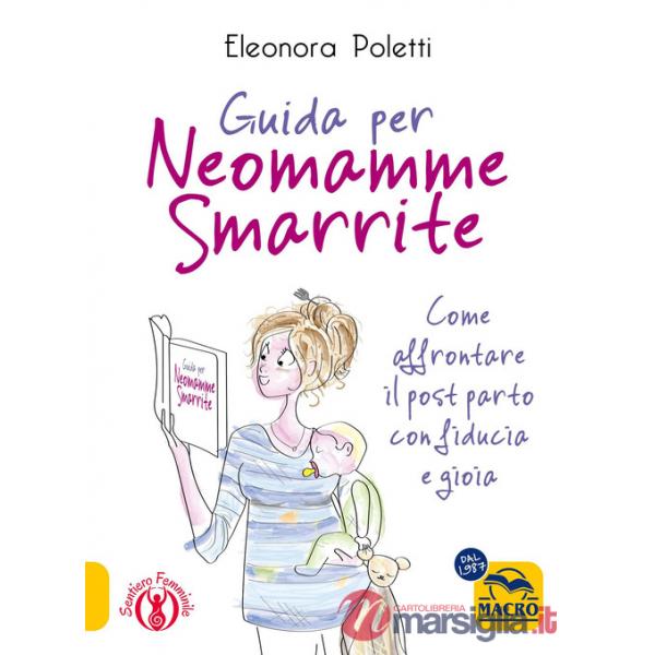 Guida per neomamme smarrite