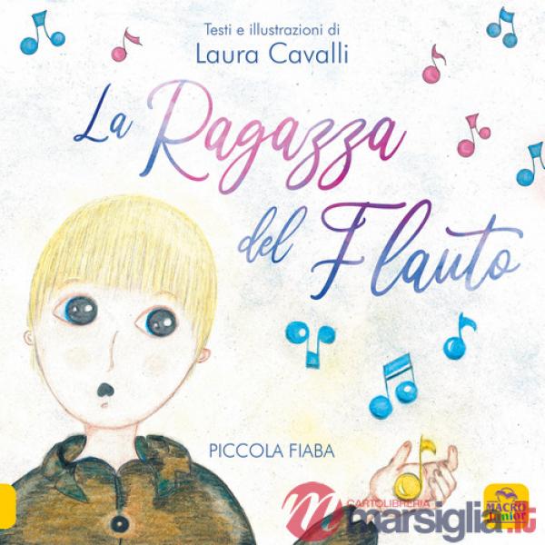 Ragazza del flauto. Piccolo fiaba (La)
