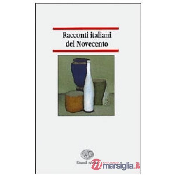 RACCONTI ITALIANI DEL NOVECENTO
