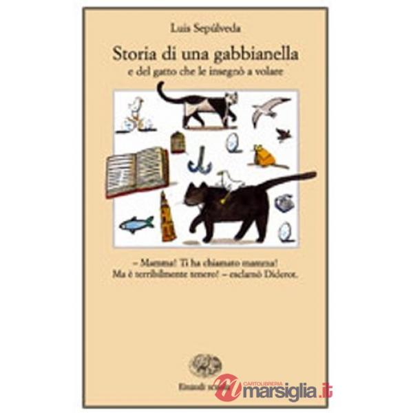 STORIA DI UNA GABBIANELLA E DEL GATTO CHE LE INSEGNO' A VOLARE