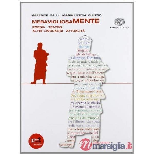 MERAVIGLIOSAMENTE. POESIA. PER LE SCUOLE SUPERIORI. CON ESPANSIONE ONL