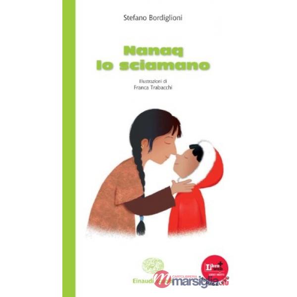 NANAQ LO SCIAMANO