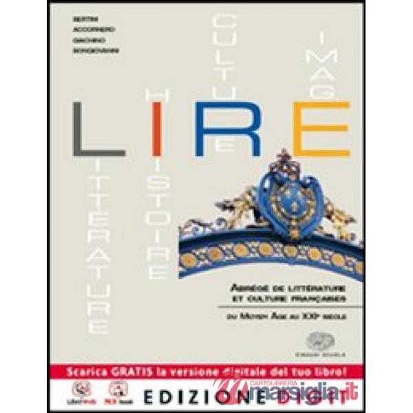 LIRE. VOL. UNICO. PER LE SCUOLE SUPERIORI. EDIZ. RIDOTTA. CON ESPANSIO