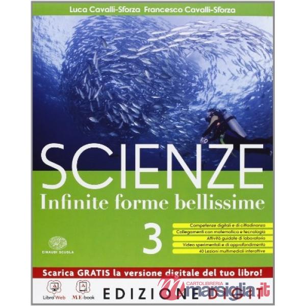 SCIENZE. INFINITE FORME. CON EVOLUZIONE. PER LA SCUOLA MEDIA. CON ESPA
