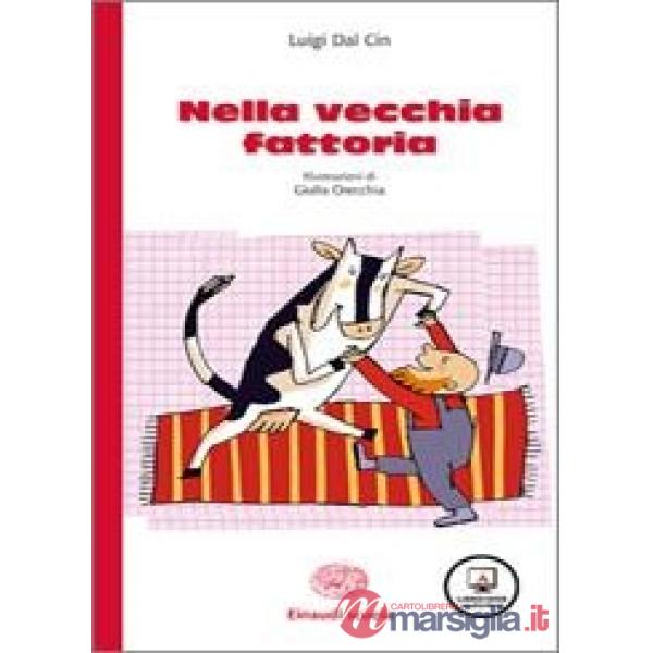 NELLA VECCHIA FATTORIA