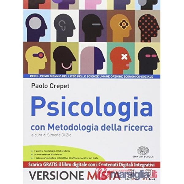 PSICOLOGIA CON METODOLOGIA DELLA RICERCA. PER I LICEI. CON E-BOOK. CON