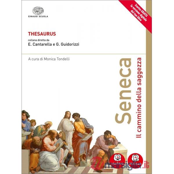 THESAURUS SENECA. IL CAMMINO DELLA SAGGEZZA