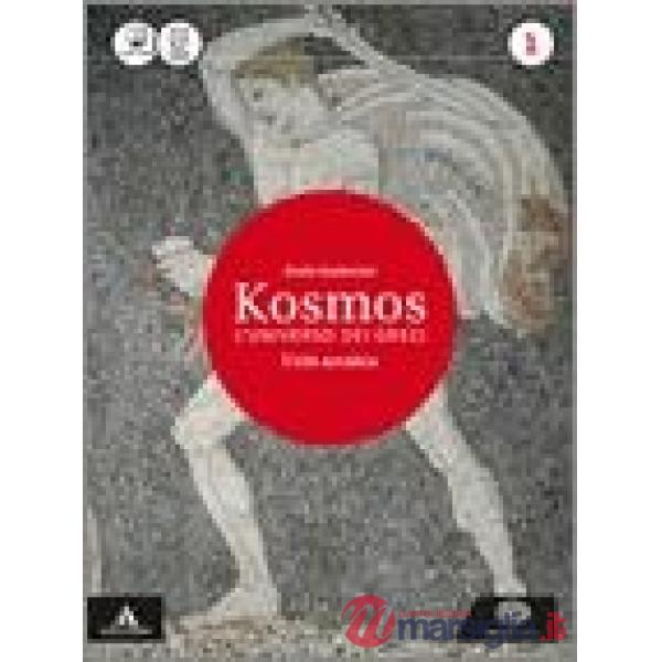 KOSMOS L'UNIVERSO DEI GRECI M B + CONT.DIGIT.