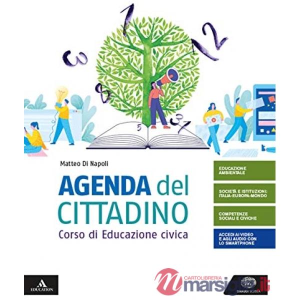 AGENDA DEL CITTADINO. CORSO DI EDUCAZIONE CIVICA. PER LE SCUOLE SUPERI