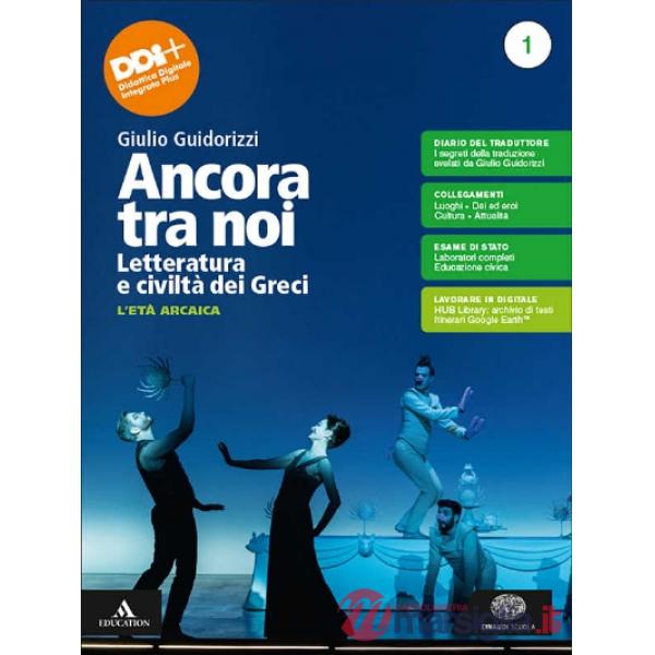 ANCORA TRA NOI. CULTURA LETTERATURA TRADUZIONE M B + CONT.DIGIT.