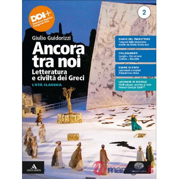 ANCORA TRA NOI. CULTURA LETTERATURA TRADUZIONE M B + CONT.DIGIT.