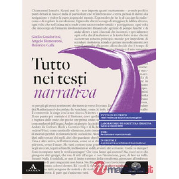 TUTTO NEI TESTI NARRATIVA + SCRITTURA