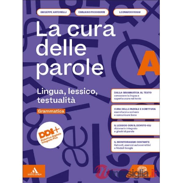 LA CURA DELLE PAROLE VOLUME A + B