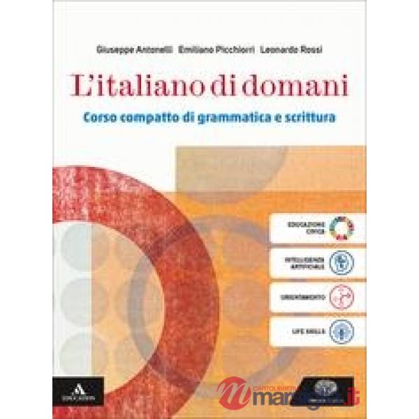 L'ITALIANO DI DOMANI GRAMMATICA PER TUTTI - PERCORSI FACILITATI