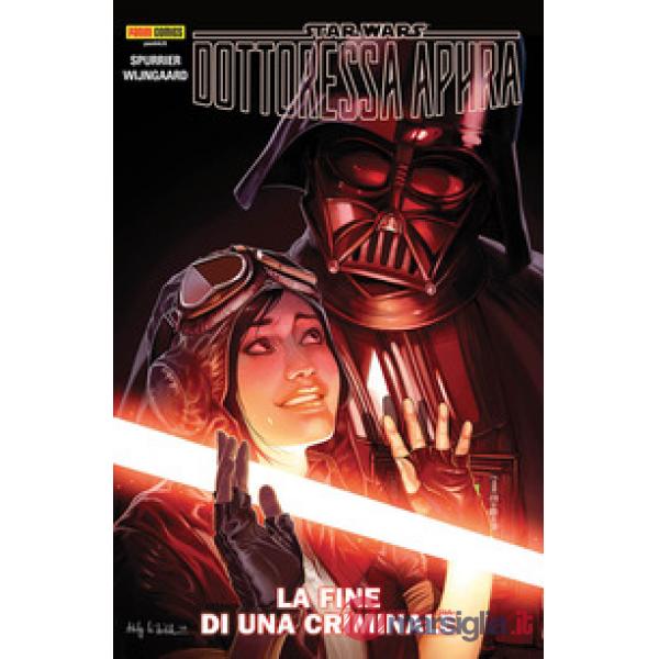 Fine di un criminale. Dottoressa Aphra. Star Wars (La). Vol. 7