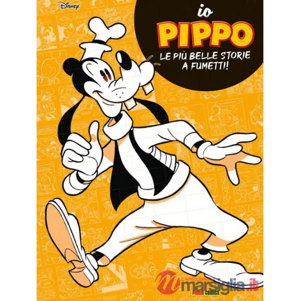 Io Pippo. Le più belle storie a fumetti!