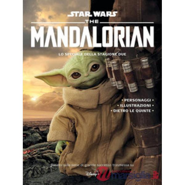 Mandalorian. Star Wars. Lo speciale della stagione due. Ediz. a colori (The)