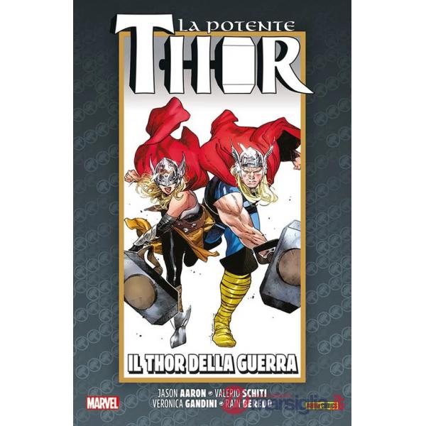 Vita e la morte della potente Thor (La). Vol. 6: Il Thor della guerra