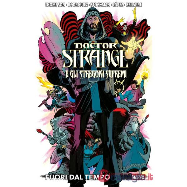 Fuori dal tempo. Doctor Strange e gli stregoni supremi