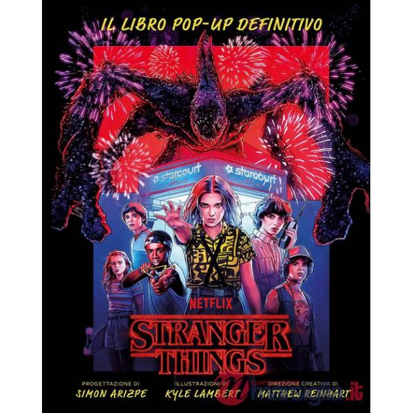 Stranger Things. Il libro pop-up definitivo. Ediz. a colori