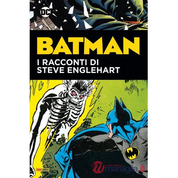 Batman. I racconti di Steve Englehart