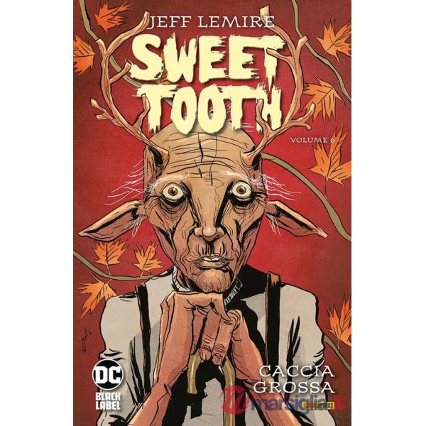 Sweet tooth. Vol. 6: Caccia Grossa