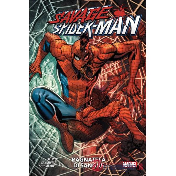 Ragnatela di sangue. Savage Spider-Man