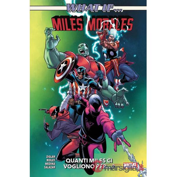 Miles Morales. Quanti miles ci vogliono... What if?