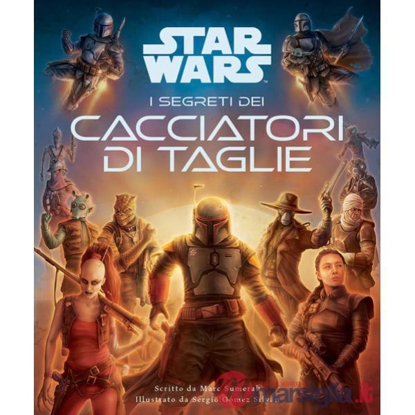 Segreti dei cacciatori di taglie. Star Wars (I)