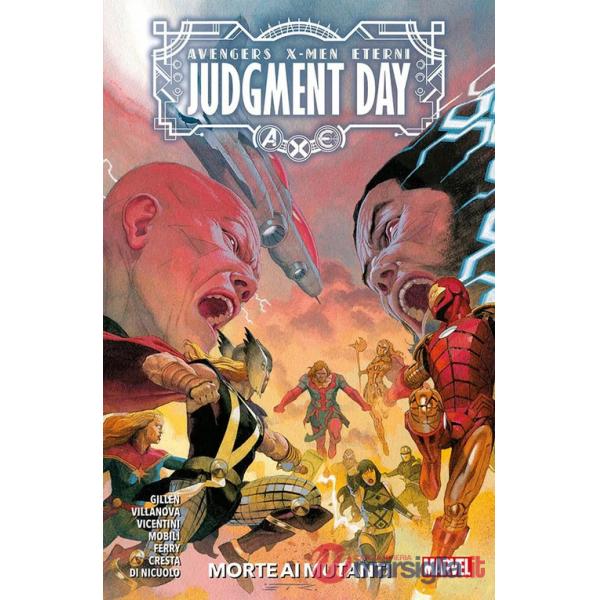 Morte ai mutanti. A.X.E. Judgment day