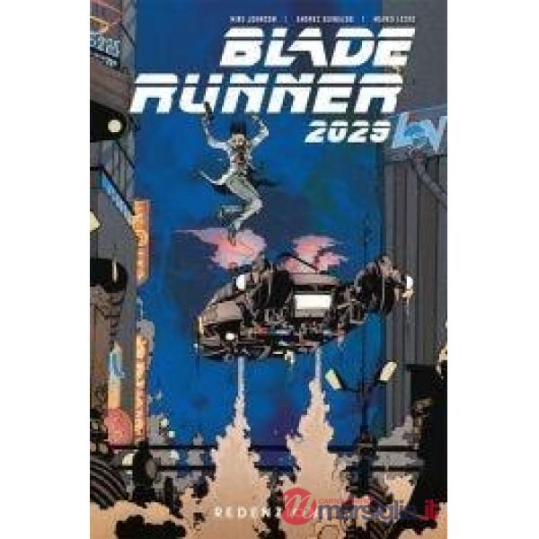 Blade Runner 2029. Vol. 3: Redenzione