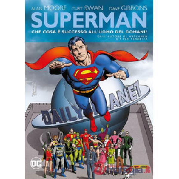 Che cosa successo all'uomo del domani? Superman