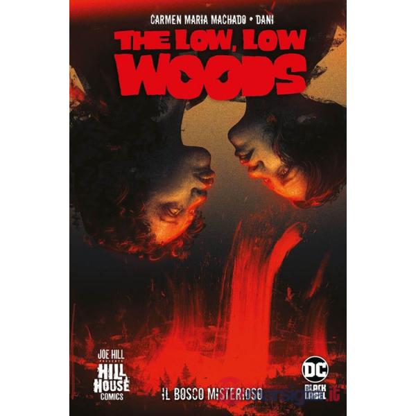 The low low woods. Il bosco misterioso